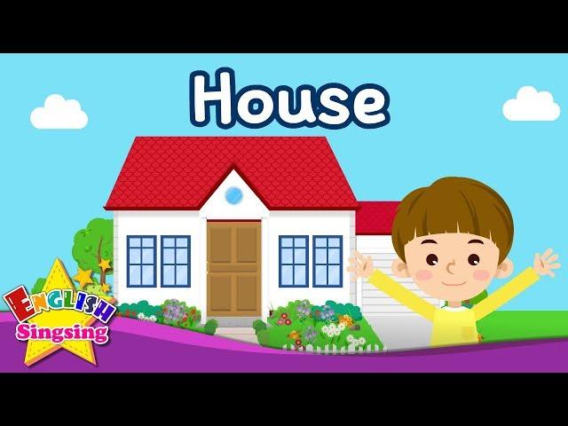 Kids vocabulary - [Old] House - Parts of the House -  English educational video