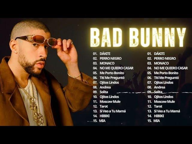 BAD BUNNY MIX 2024  30 Las mejores canciones de Bad Bunny 2024  BAD BUNNY BEST HITS IN 2024