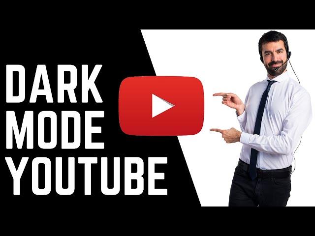 How To Get YouTube Dark Mode Chrome