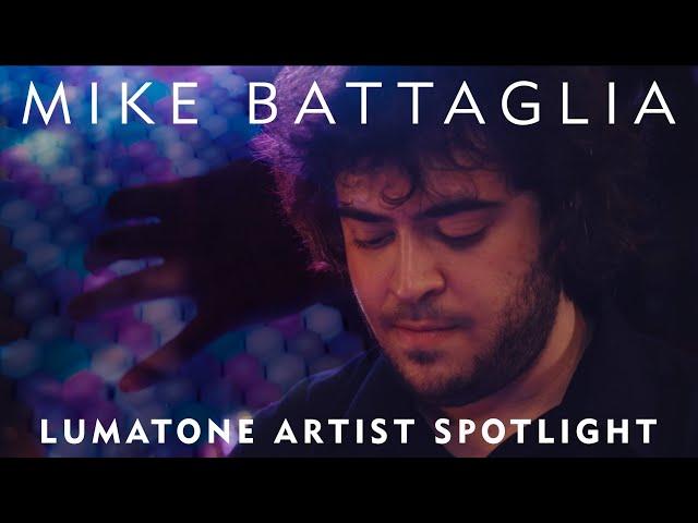 Lumatone Artist Spotlight  |  MIKE BATTAGLIA