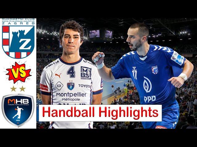 HC Zagreb vs montpellier handball highlights ehf champions league 2024