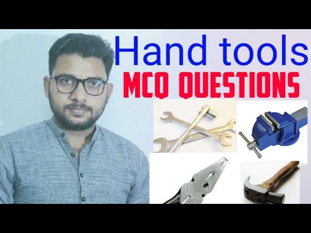 HAND TOOLS MCQ Questions