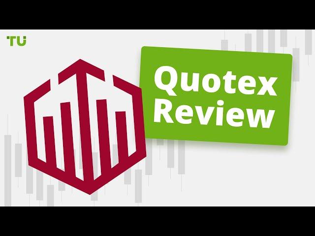 QUOTEX Review | Binary Real Customer Reviews | Best Binary Brokers