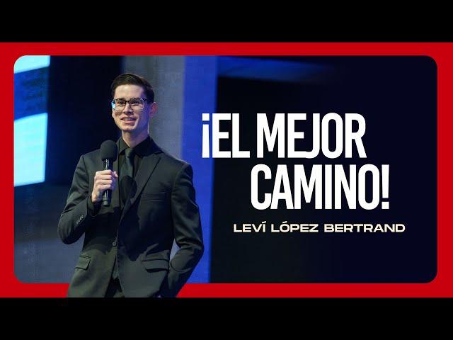 El mejor camino - Levi López Bertrand