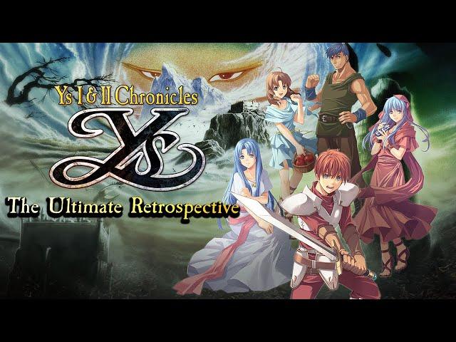 Ys I & II - The Ultimate Retrospective Review of the Birth of an Action RPG Legend