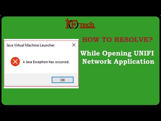 Unifi Network Application Opening Error - Java Error