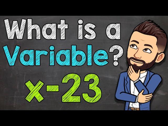 What is a Variable? | Variables in Math Introduction | Algebra