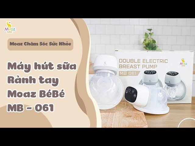 Máy hút sữa rảnh tay Moaz BéBé MB - 061 trợ thủ hút sữa đắc lực của mẹ