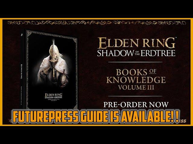 Shadow of the Erdtree FuturePress Guide Book Up For Pre-Order! (Breakdown, Release Date, and MORE!!)