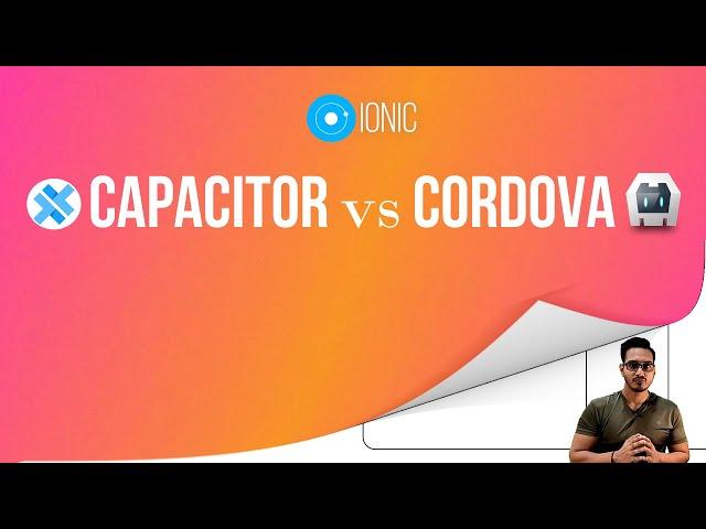 Capacitor vs Cordova | Ionic Platform