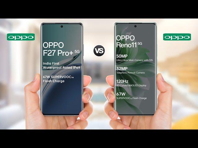 Oppo F27 Pro Plus vs Realme 12 Pro Plus || Full Comparison