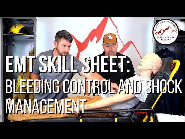 EMT Skill Sheet: Bleeding Control and Shock Management