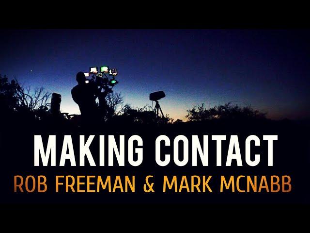 #05 Rob Freeman and Mark McNabb - Gathering Evidence for UFO Contact