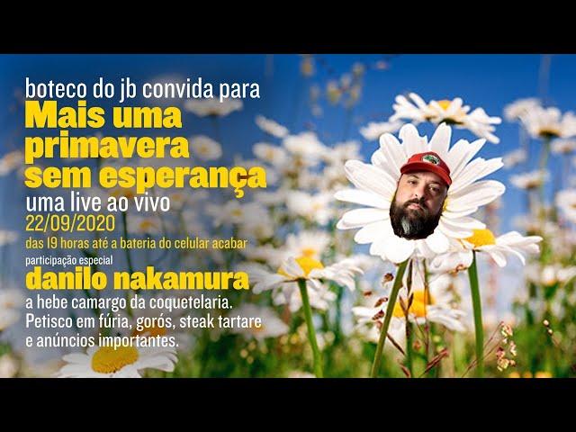 Jota Bê ao vivo • Mais uma primavera sem esperança