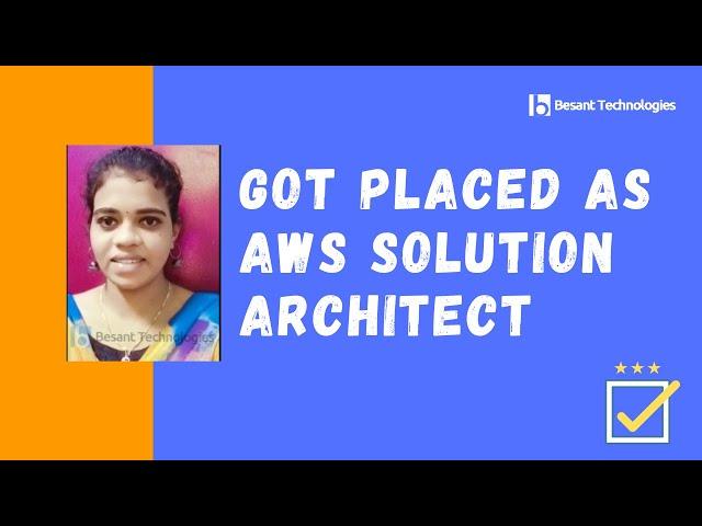 Divya BSc IT 2021 Student to AWS Solution Architect | Besant Technologies Reviews by Placed Student