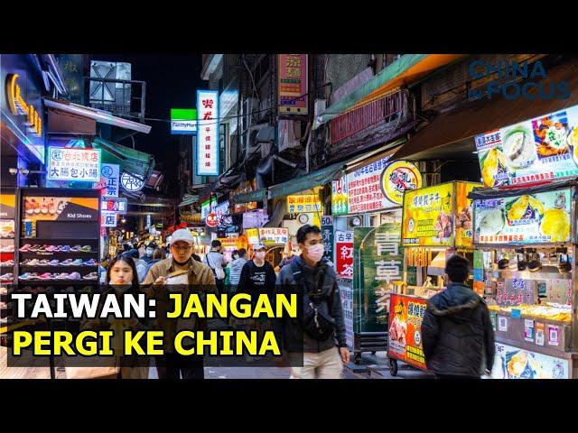 Jangan Pergi ke China, Setelah Ancaman Kematian: Taiwan