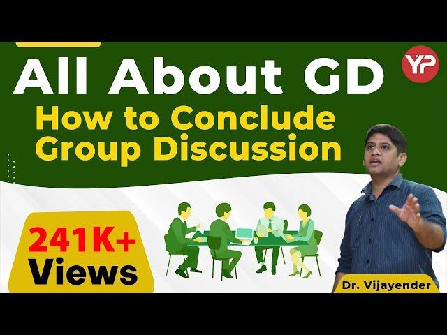 How to conclude Group Discussion | How to conclude GD | How to summarize | Best way to conclude GD