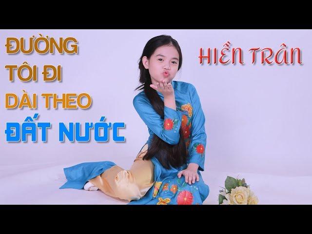 Hiền Trân | Đường tôi đi dài theo đất nước với giọng ca đầy nội lực của Hiền Trân.