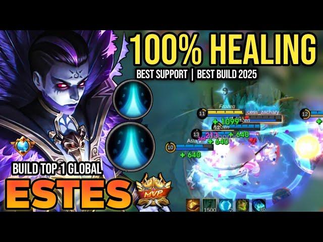 ESTES BEST BUILD 2025 | BUILD TOP 1 GLOBAL ESTES GAMEPLAY | MOBILE LEGENDS