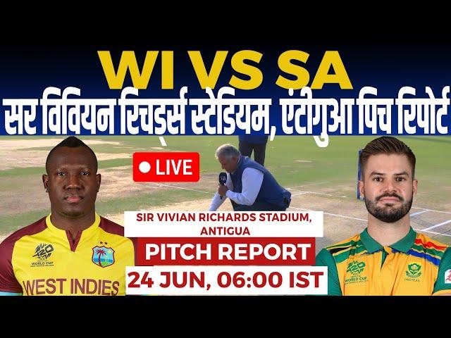 WI vs SA WC Pitch Report, sir vivian richards stadium North Sound pitch report, antigua pitch report