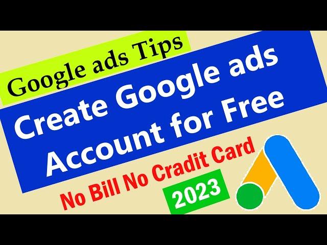 Google ads free Demo account | How to Create Google AdWords Account Without Credit Card |