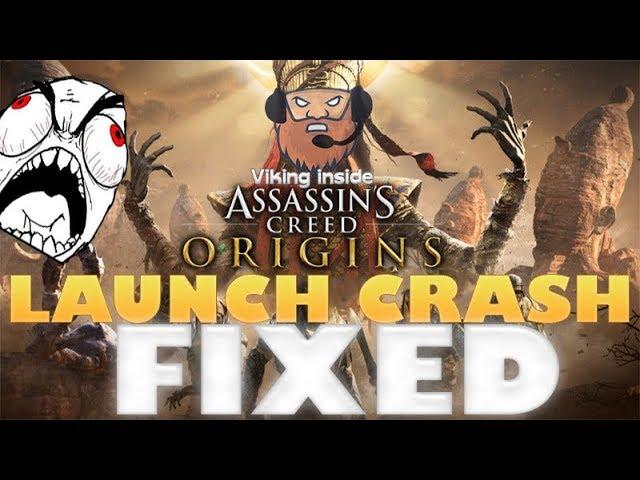 FIXED: Launch Crash Assassins Creed Origins حل مشكل الإغلاق الفوري عند فتح لعبة