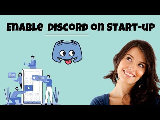 How do I Enable Discord on Start-up - (2021)