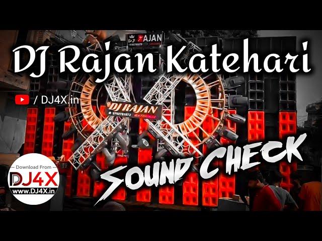 DJ Rajan Katehari | New 2024 Sound Check | Hard Vibration | Gaadi Wala Aaaya Ghar Se Kachara Niakaal