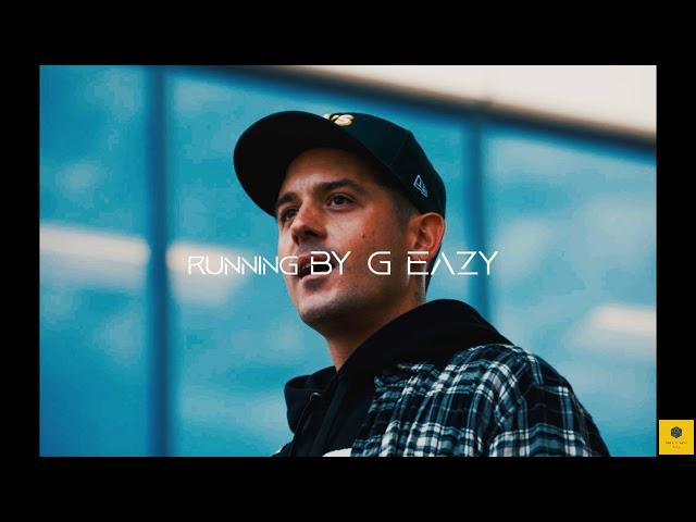 G-Eazy - Running / 432Hz