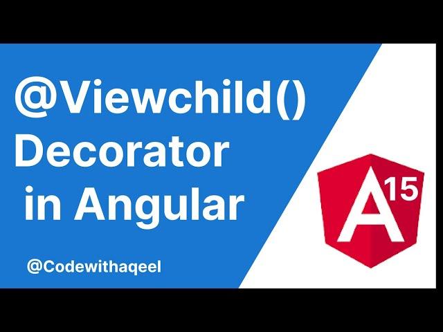 Angular Tutorial @Viewchild decorator