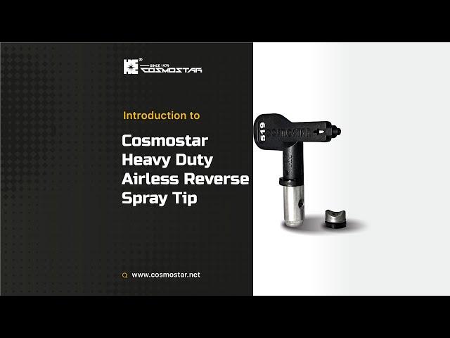 Cosmostar Heavy Duty Airless Reverse Spray Tip