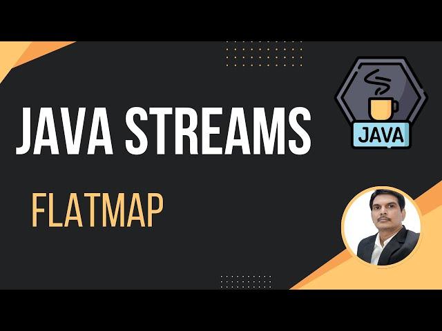 Java Streams Part 4 - FlatMap Method | Map Vs FlatMap | Hands-On