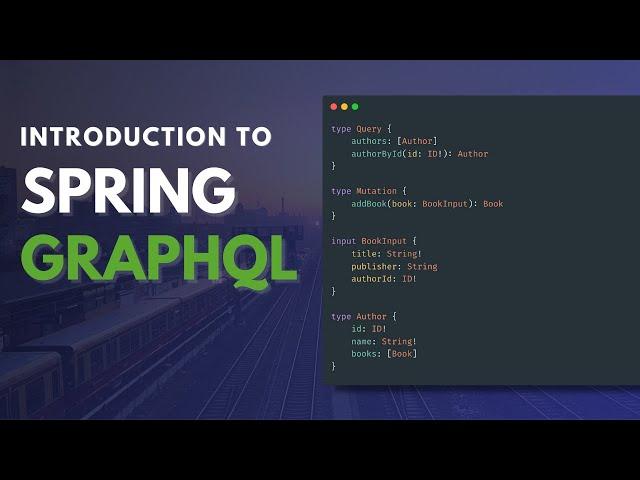  Introduction to Spring GraphQL with Spring Boot