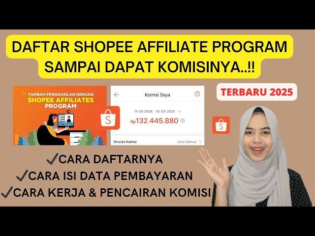 TERBARU!! CARA DAFTAR SHOPEE AFFILIATE PROGRAM UNTUK PEMULA SAMPAI DAPAT KOMISINYA TERLENGKAP 2025