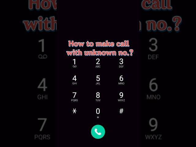 Making call with unknown number easily