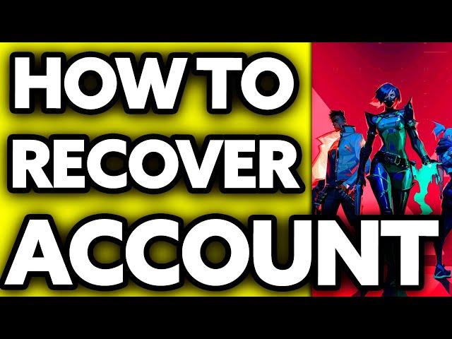 How To Recover Valorant Account Without Username [EASY!]