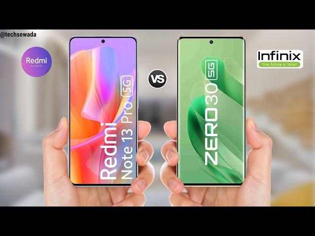 Redmi Note 13 Pro vs Infinix Zero 30 5g || Full Comparison