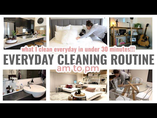 EVERYDAY CLEANING ROUTINE - What I Clean Everyday In Under 30 Minutes || THE SUNDAY STYLIST