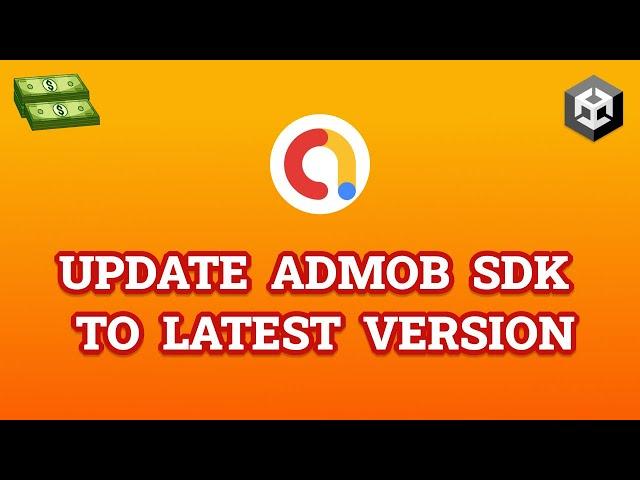 AdMob SDK Update in Unity 2024 | Easy Integration Guide for Upgrade Mobile Ads to Latest Version