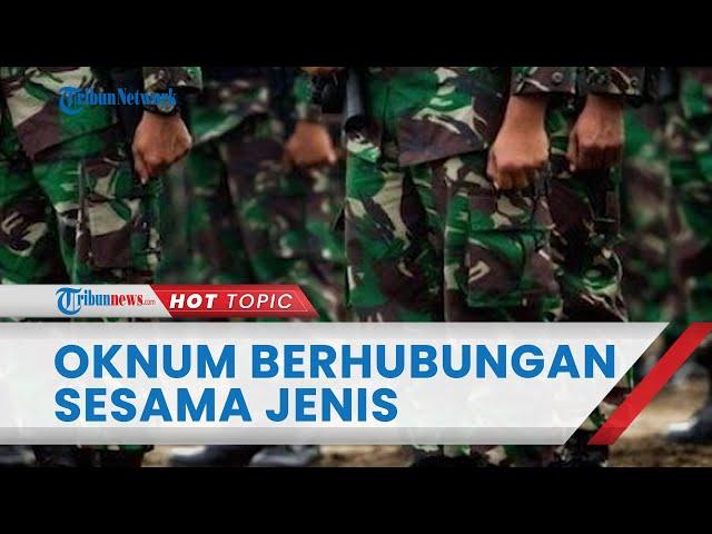 3 Oknum TNI di Surabaya Berhubungan Sesama Jenis dengan 8 Pria, Begini Nasibnya Sekarang