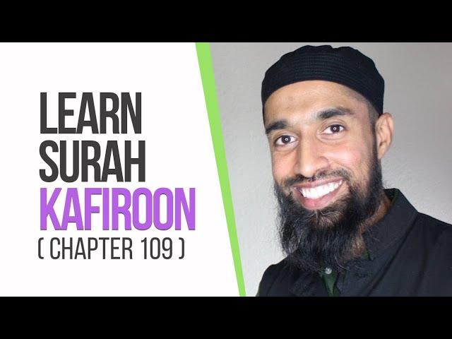 Learn Surah Kafiroon | Tajweed Follow Up with Wisam Sharieff  | Quran Revolution | Chapter 109