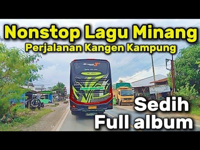 LAGU TERBARU MINANG SEDIH DIDENGAR MEMBUAT HATI JADI TENANG PERANTAU BERJUTA KENANGAN