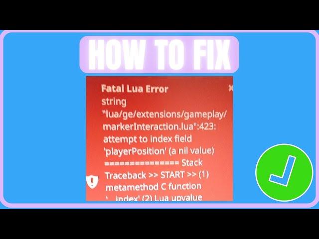 How To Fix BeamNG.drive Fatal Lua Error