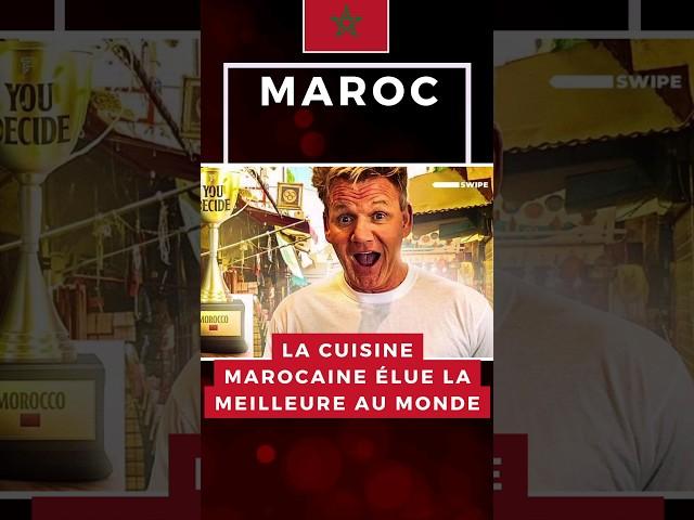 La cuisine marocaine élue la meilleure au monde devant la Francaise #maroc #gordonramsay #morocco