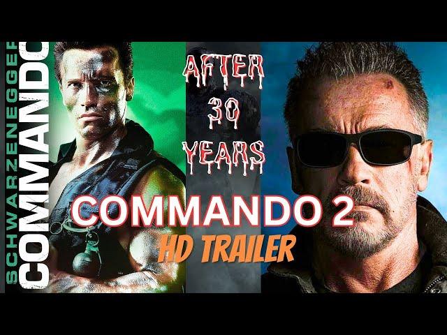 COMMANDO 2  (2025)  Official Trailer | Arnold Schwarzenegger | Concept