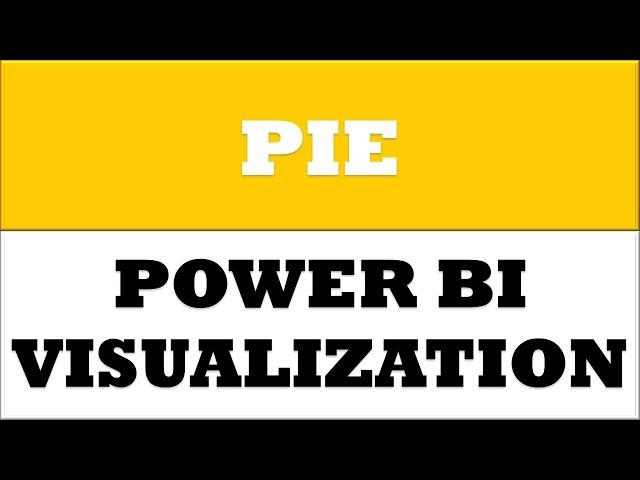 How to create a pie chart in power bi