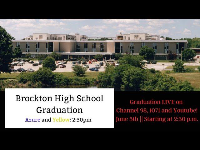 Brockton High School Azure & Yellow Buildings Graduation 6-5-21