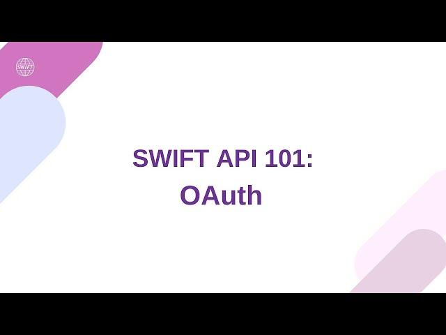 SWIFT API 101: OAuth