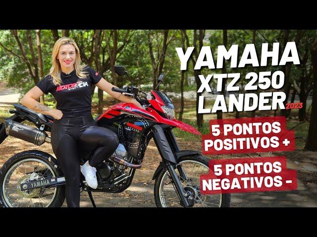 YAMAHA LANDER XTZ 250 2023 | 5 pontos positivos e 5 negativos