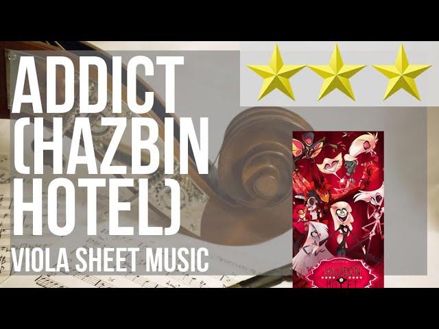 Viola Sheet Music: How to play ADDICT (HAZBIN HOTEL) by Silva Hound